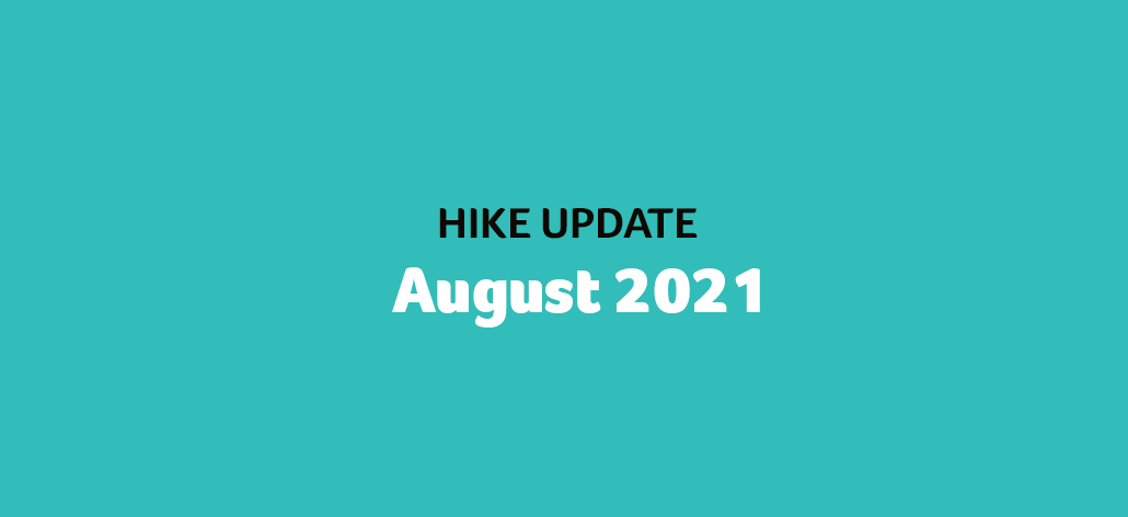 Hike Update: August 2021