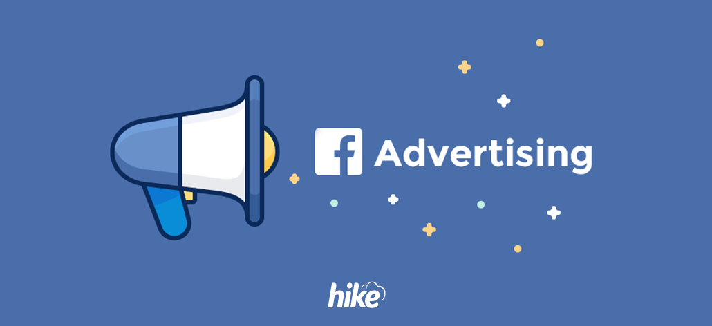 Hike’s crash course on Facebook advertising
