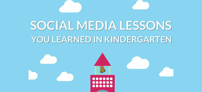 Social media lessons learned in kindergarten