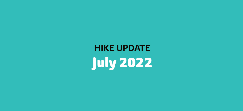 Hike Update: July 2022