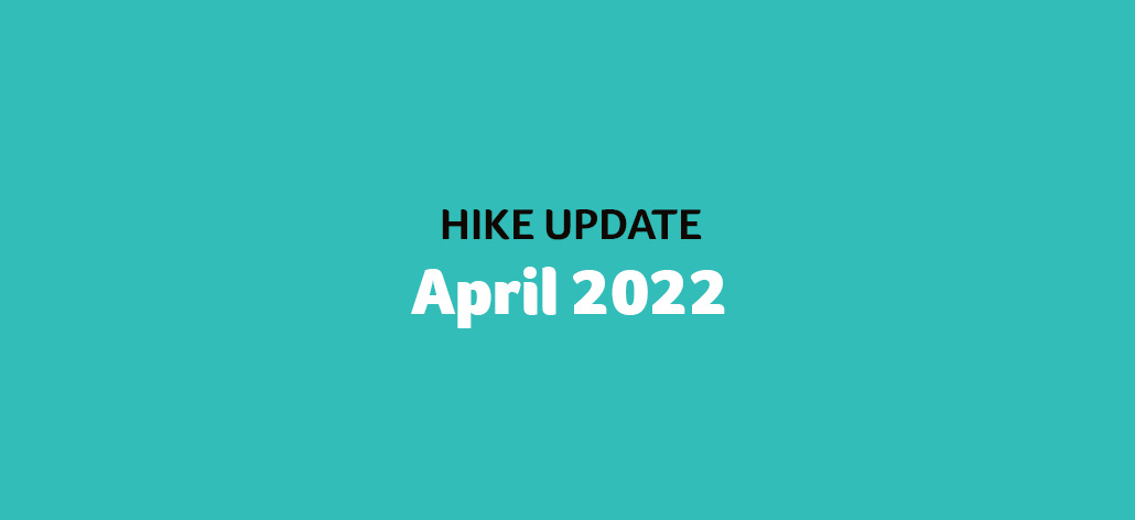 Hike Update: April 2022