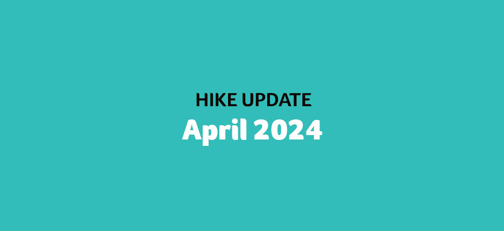 Hike Update: April 2024