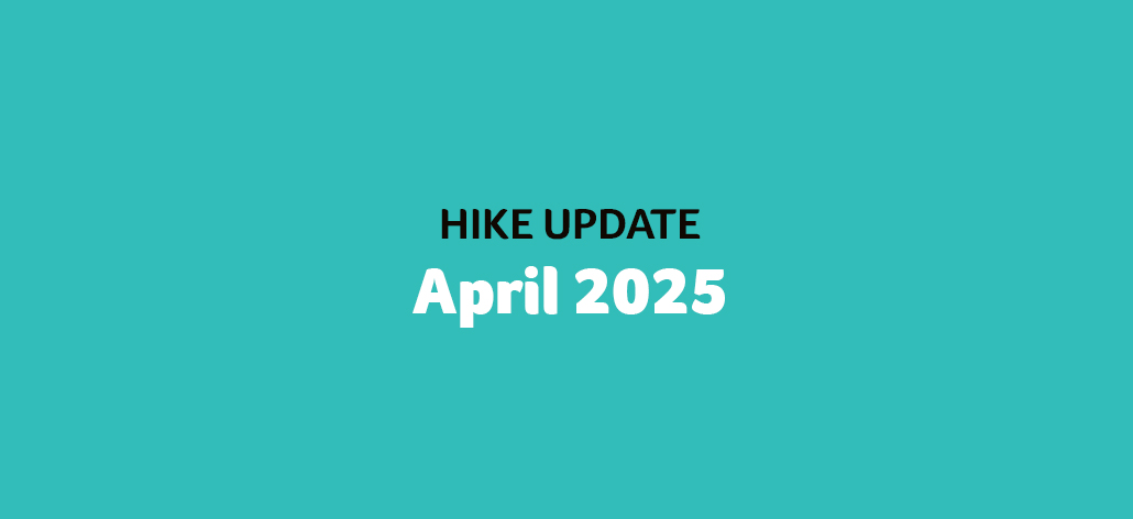 Hike Update: April 2025