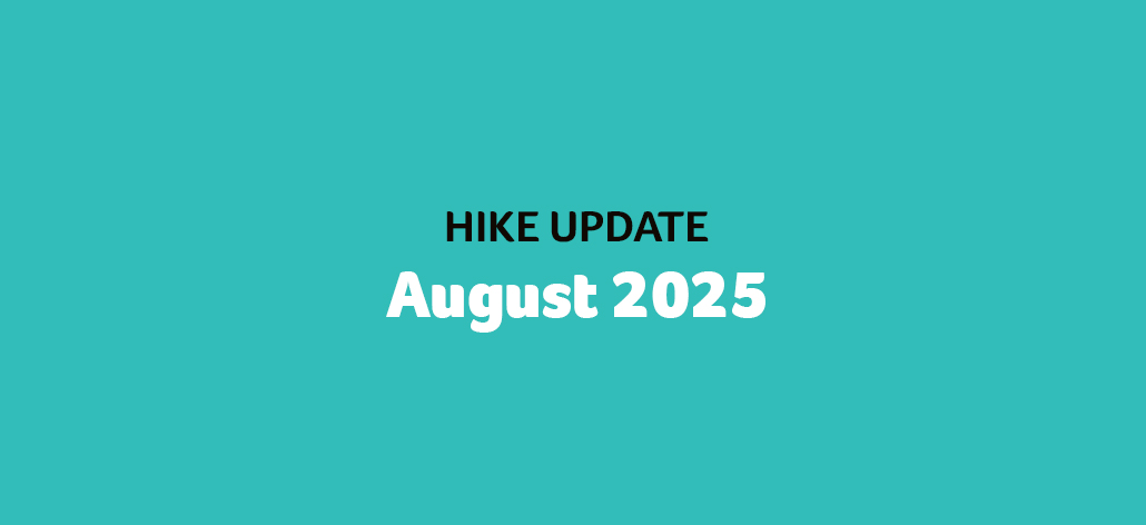Hike Update: August 2025